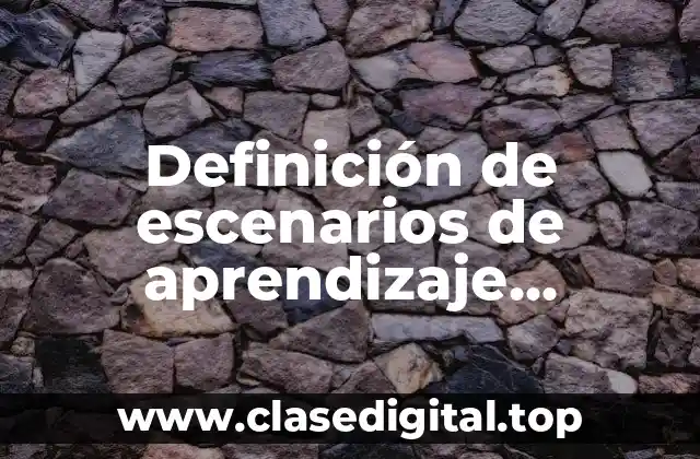 Definición de escenarios de aprendizaje rotativos de mediano plazo