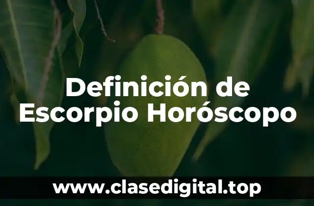 Definición de Escorpio Horóscopo
