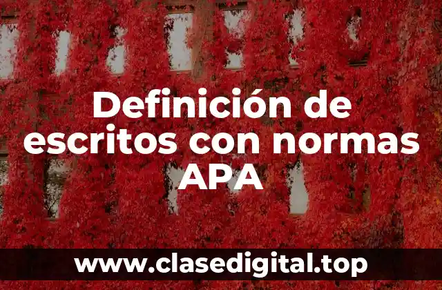 Definición de escritos con normas APA