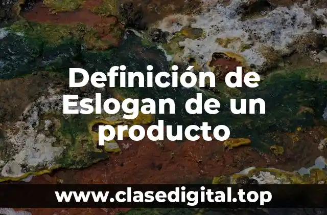 Definición de Eslogan de un producto