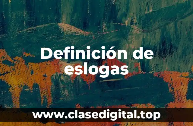 Definición de eslogas