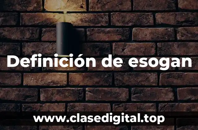 Definición de esogan