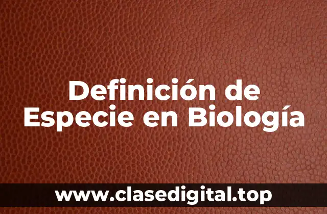 Definición técnica de Especie