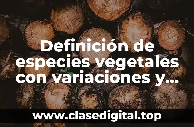 Ejemplos de especies vegetales