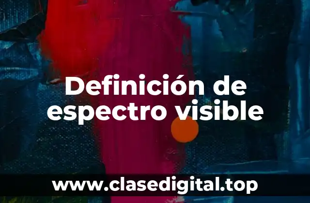 Ejemplos de espectro visible