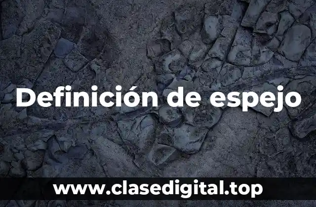 Definición de espejo