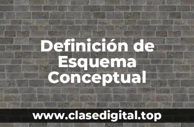 Definición de Esquema Conceptual