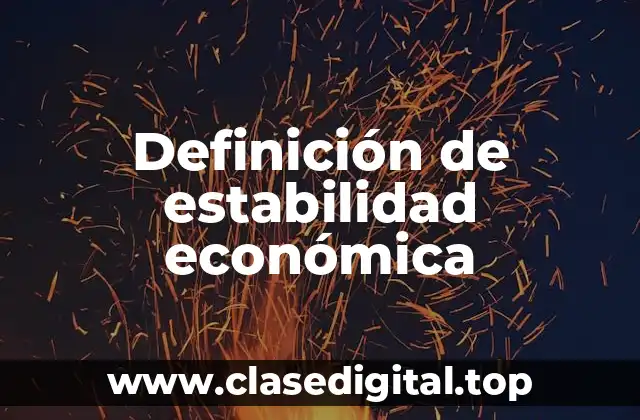 Definición de estabilidad económica