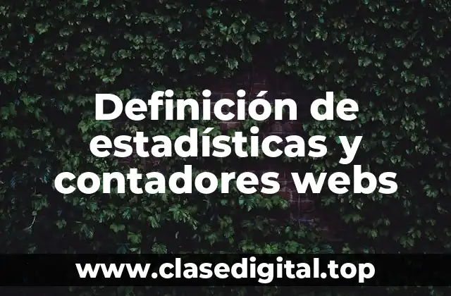 Definición de estadísticas y contadores webs