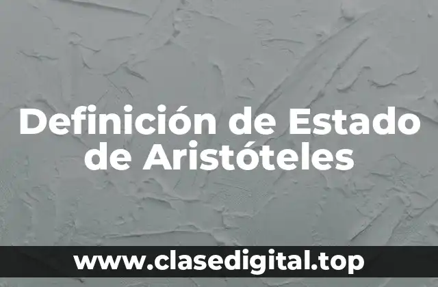 Definición de Estado de Aristóteles