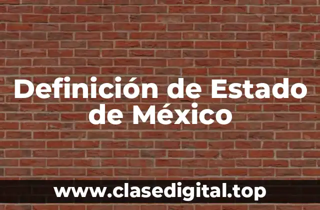 Definición de Estado de México