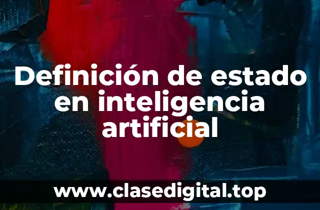 Definición de estado en inteligencia artificial