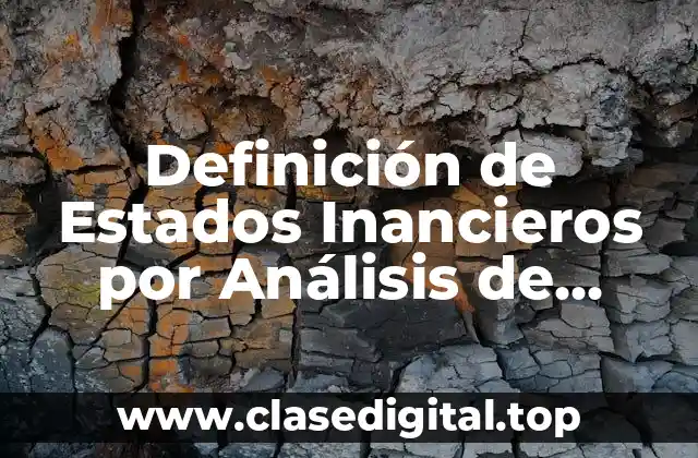 Ejemplos de Estados Inancieros por Análisis de Tendencias