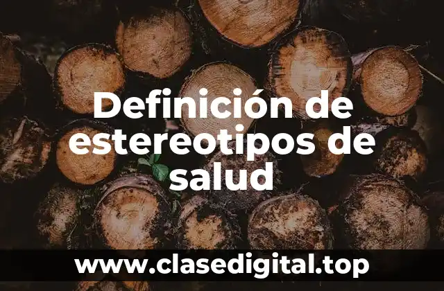 Definición de estereotipos de salud