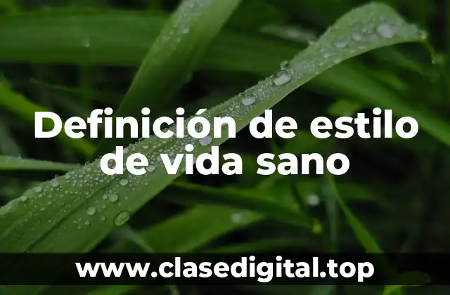 Definición de estilo de vida sano