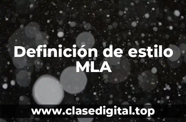 Definición de estilo MLA