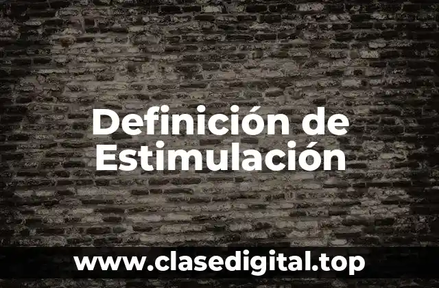 Ejemplos de Estimulación