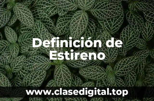 Definición de Estireno