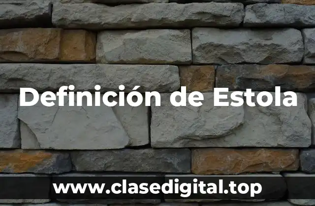 Definición de Estola