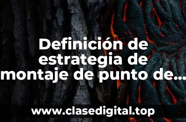 Definición de estrategia de montaje de punto de venta