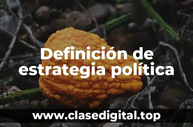 Definición de estrategia política