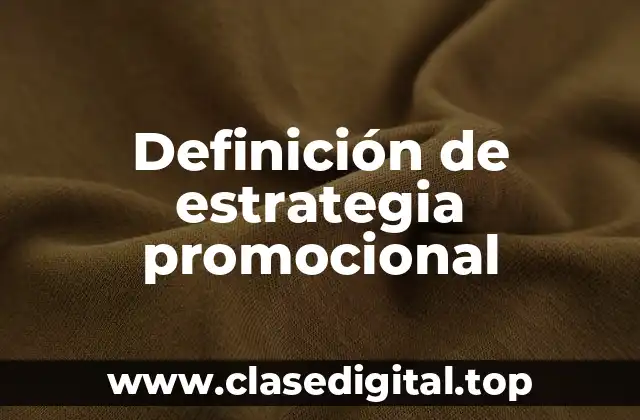 Definición de estrategia promocional