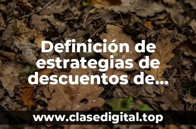 Definición de estrategias de descuentos de precios