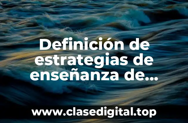 Definición de estrategias de enseñanza de preguntas intercaladas