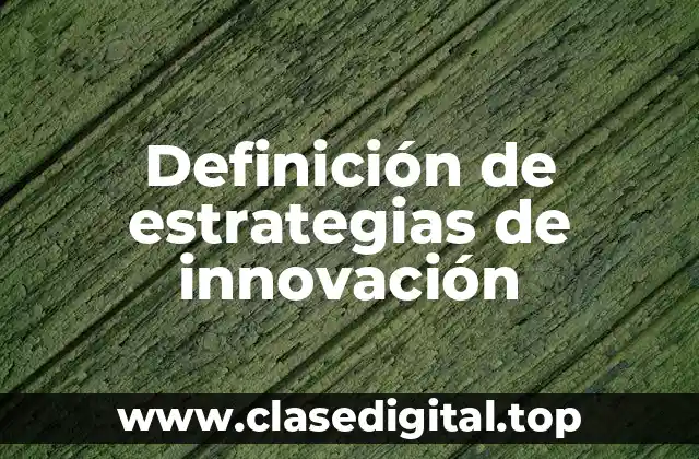 Definición de estrategias de innovación