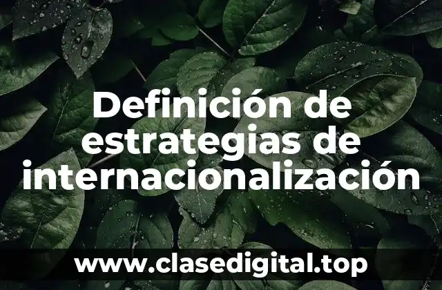 Definición de estrategias de internacionalización