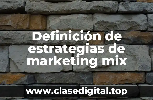 Definición de estrategias de marketing mix