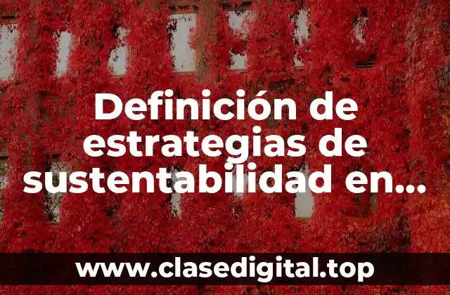 Definición de estrategias de sustentabilidad en México Gob