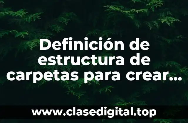 Definición de estructura de carpetas para crear el dominio