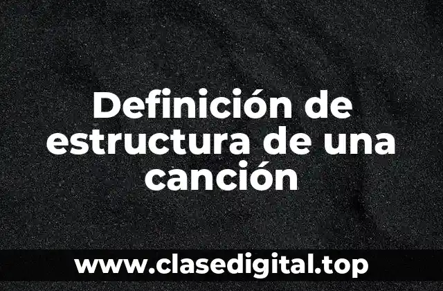Definición de estructura de una canción