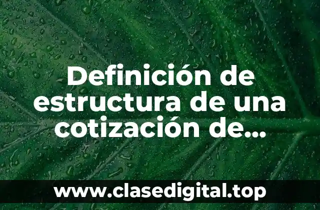 Definición de estructura de una cotización de servicio gastronómico