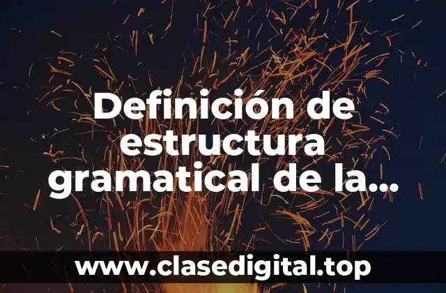 Definición de estructura gramatical de la información en inglés