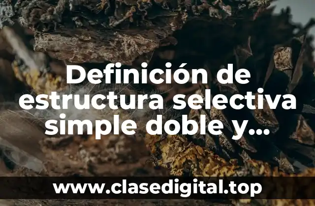 Ejemplos de estructura selectiva simple