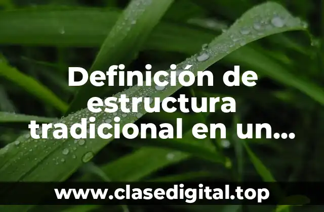 Definición de estructura tradicional en un cuento