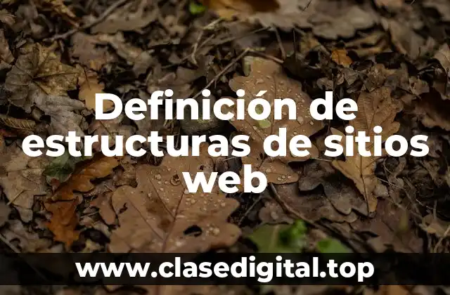 Definición de estructuras de sitios web