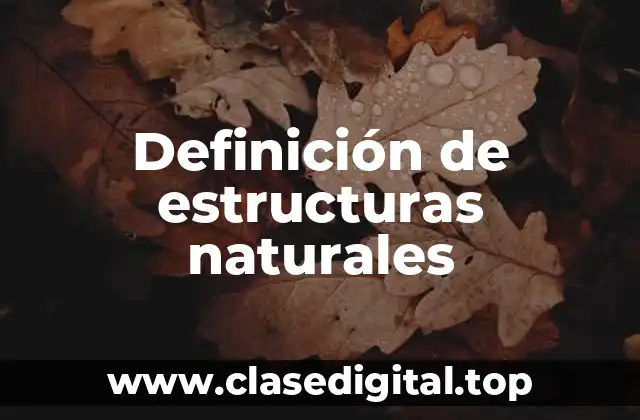 Definición de estructuras naturales
