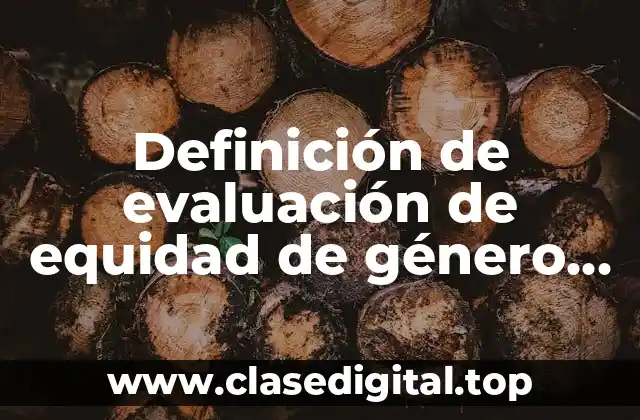 Definición de evaluación de equidad de género en preescolar