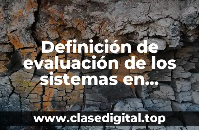 Definición de evaluación de los sistemas en contabilidad