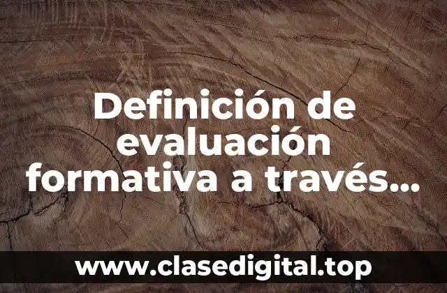 Definición de evaluación formativa a través de las TIC