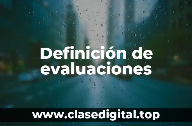 Definición de evaluaciones