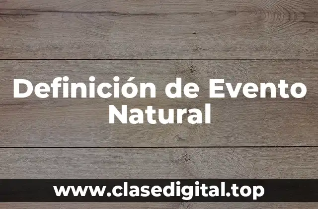 Definición de Evento Natural