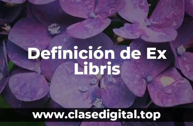 Definición de Ex Libris