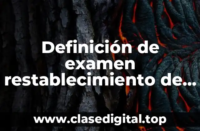 Definición de examen restablecimiento de un chef un chef