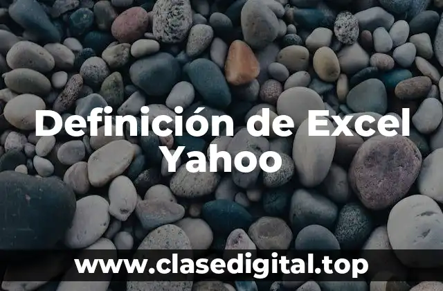Definición de Excel Yahoo