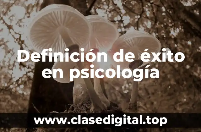 Definición de éxito en psicología