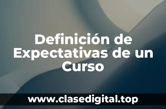 Definición de Expectativas de un Curso